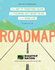 Roadmap: the Get-It-Together Guide for Figuring Out What to Do With Your Life