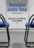 Restorative Justice Today: Practical Applications
