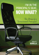 I�M in the Principal�S Seat, Now What?