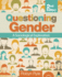 Questioning Gender: a Sociological Exploration 2e
