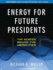 Energy for Future Presidents: the Science Behind the Headlines