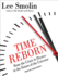 Time Reborn: From the Crisis in Physics to the Future of the Universe (Audio Cd)