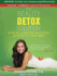 The Beauty Detox Solution: Eat Your Way to Radiant Skin, Renewed Energy and the Body You'Ve Always Wanted