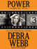 Power Debra Webb