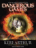 Dangerous Games (Riley Jenson)