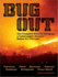 Bug Out: the Complete Plan for Escaping a Catastrophic Disaster Before It's Too Late