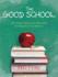 The Good School: How Smart Parents Get Their Kids the Education They Deserve