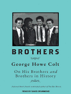 Brothers: on His Brothers and Brothers in History