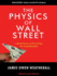 The Physics of Wall Street: a Brief History of Predicting the Unpredictable: Includes Pdf