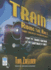 Train: Riding the Rails That Created the Modern World---From the Trans-Siberian to the Southwest Chief