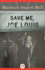 Save Me, Joe Louis