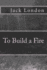 To Build a Fire