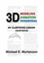 3D Modeling, Animation, and Rendering: An Illustrated Lexicon, Color Edition