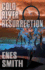 Cold River Resurrection