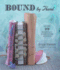 Bound By Hand: Over 20 Beautifully Handcrafted Journals
