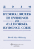 Federal Rules of Evidence and California Evidence Code Case 2014