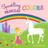 Sparkling Princess Colors (Sparkling Stories)