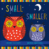 Small Smaller Smallest