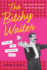 The Bitchy Waiter: Tales, Tips & Trials From a Life in Food Service
