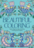 Beautiful Coloring: Learn Step-By-Step Stunning Coloring Techniques