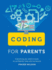 Coding for Parents: Everything You Need to Know to Confidently Help With Homework
