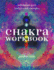 Chakra Workbook: Rebalance Your Body's Vital Energies