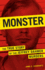 Monster: the True Story of the Jeffrey Dahmer Murders