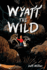 Wyatt the Wild