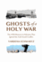 Ghosts of a Holy War: the 1929 Massacre in Palestine That Ignited the Arab-Israeli Conflict