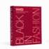 Black in Fashion: 100 Years of Style, Influence & Culture