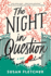 The Night in Question