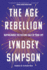 The Age Rebellion: Supercharge the Second Half of Your Life