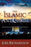 The Islamic Antichrist: the Shocking Truth About the Real Nature of the Beast
