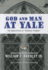 God and Man at Yale: The Superstitions of Academic Freedom