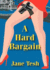 A Hard Bargain (Maddy Maclin Investigations Mysteries, Book 2) (Poisoned Pen Press Mysteries (Audio))