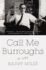 Call Me Burroughs