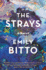 The Strays: a Novel