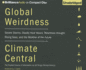 Global Weirdness: Severe Storms, Deadly Heat Waves, Relentless Drought, Rising Seas, and the Weather of the Future