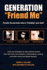 Generation "Friend Me"
