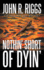 Nothin' Short of Dyin'