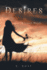 Desires: a Legacy Novel [Paperback] Rose, " R