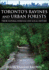 Toronto's Ravines and Urban Forests: Their Natural Heritage and Local History