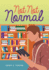 Not Not Normal Format: Paperback