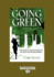 Going Green: for Some It Has Nothing to Do With the Environment