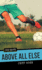 Above All Else (Orca Sports)