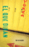 El Qu� Dir�n (Spanish Soundings) (Spanish Edition)