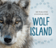 Wolf Island (My Great Bear Rainforest, 1)