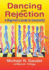 Dancing with Rejection: A Beginner's Guide to Immortality