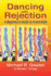 Dancing with Rejection: A Beginner's Guide to Immortality