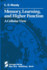 Memory, Learning, and Higher Function